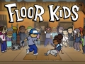 Floor Kids (1)