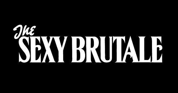 The Sexy Brutale