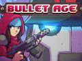 Bullet Age (5)
