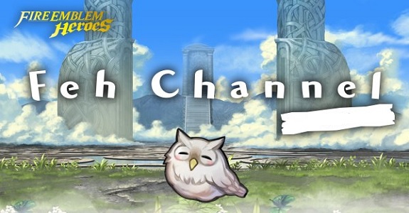 Feh Channel - Fire Emblem Heroes