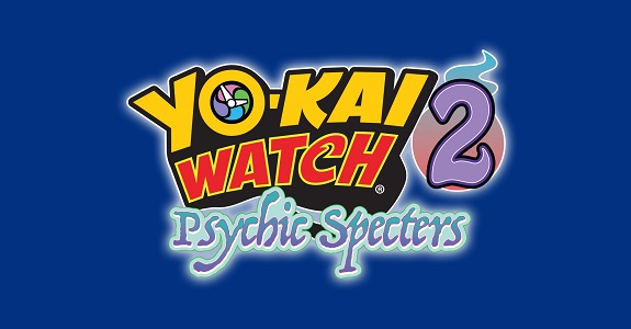 Yo-kai Watch 2: Psychic Specters
