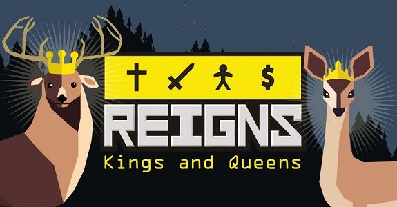 Reigns: Kings & Queens