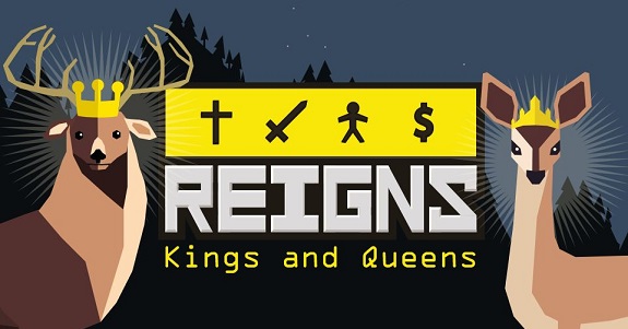 Reigns: Kings & Queens