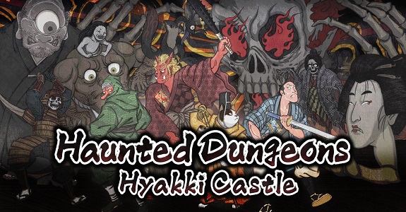 Haunted Dungeon: Hyakki Castle