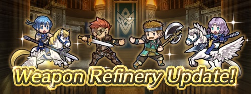 Fire Emblem Heroes Weapon Refinery Update