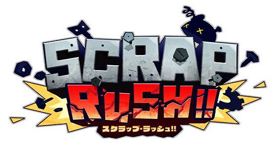 Scrap Rush!!