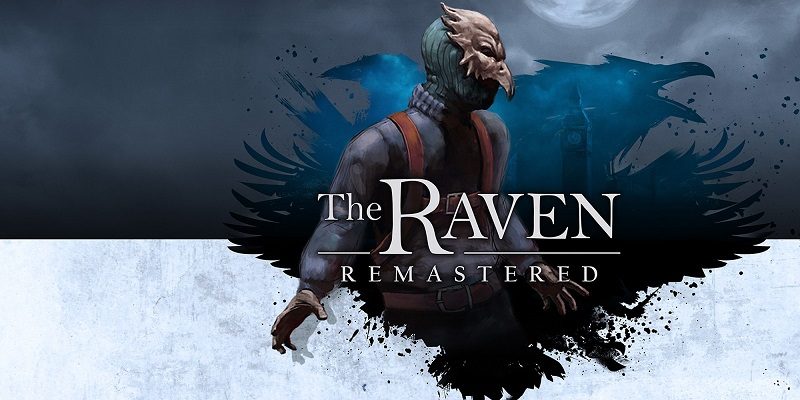 The Raven Remastered