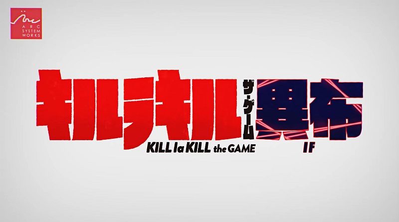 KILL LA KILL -IF-