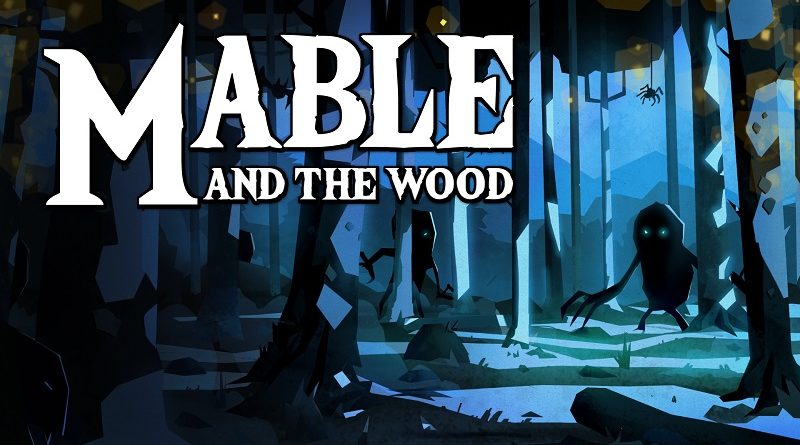 Mable & the Wood