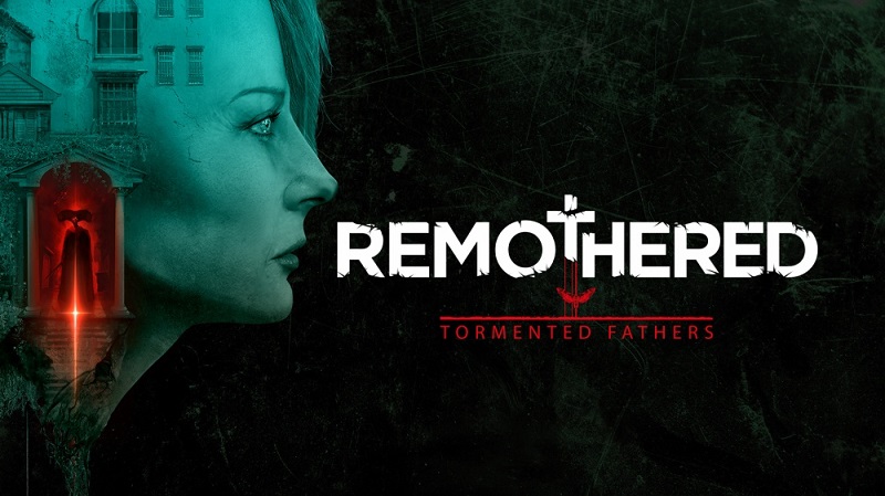 Remothered: Tormented Fathers
