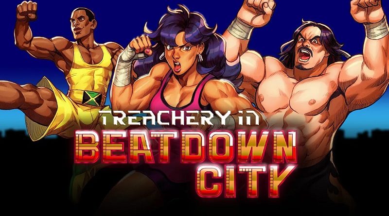 Treachery in Beatdown City