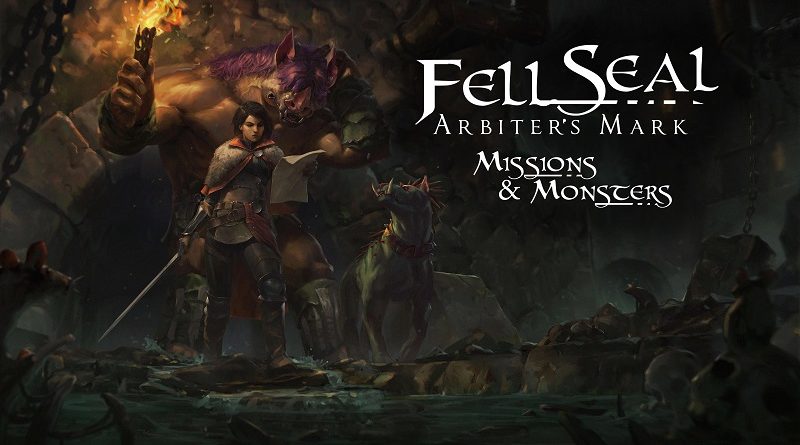 Fell Seal: Arbiter's Mark - Missions and Monsters