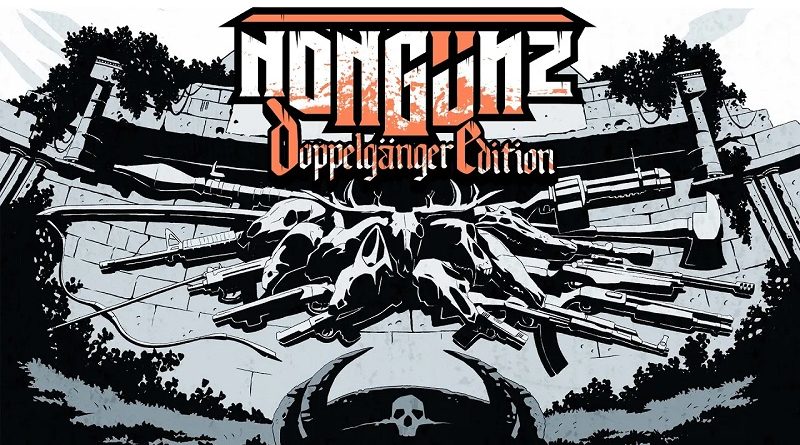 Nongunz: Doppleganger Edition