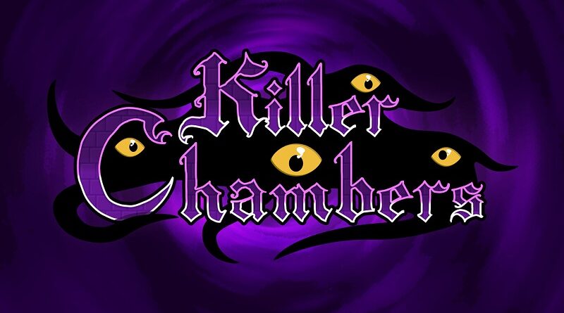 Killer Chambers