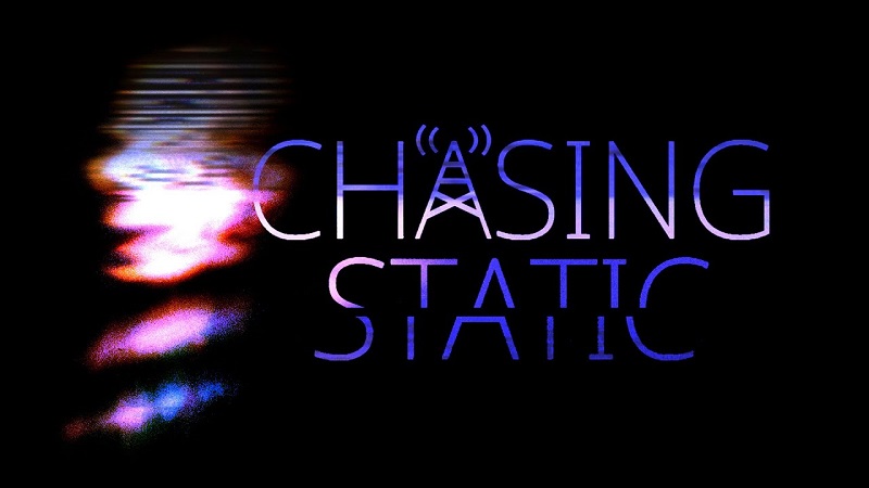 Chasing Static