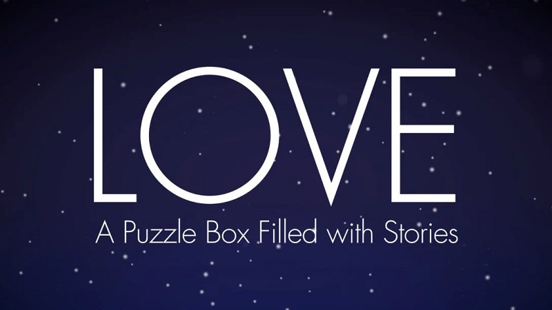 LOVE: A Puzzle Box Filled with Stories