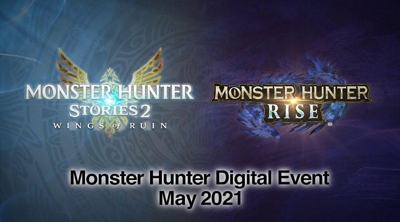 Monster Hunter Digital Event May 2021