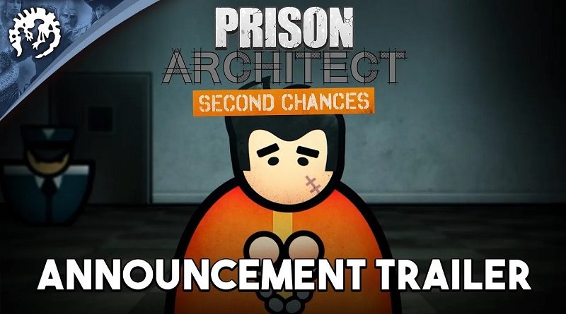 Prison Architect: Second Chances