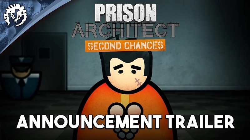 Prison Architect: Second Chances