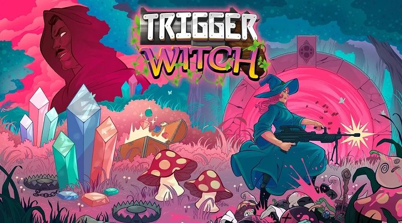 Trigger Witch