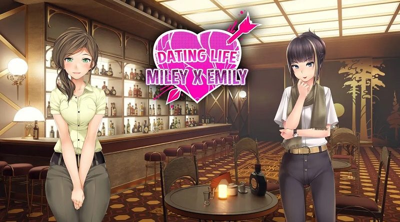 Dating Life: Miley X Emily