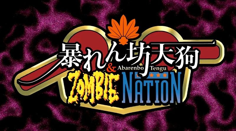 Abarenbo Tengu & Zombie Nation