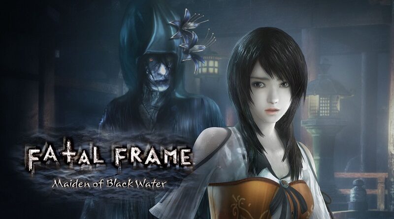 Fatal Frame: Maiden of Black Water