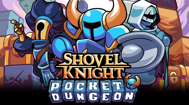 Shovel Knight: Pocket Dungeon