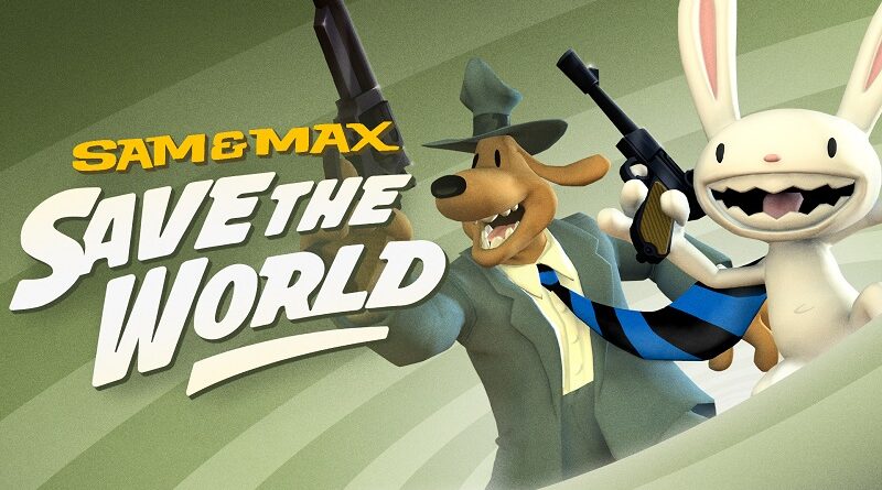 Sam & Max Save The World