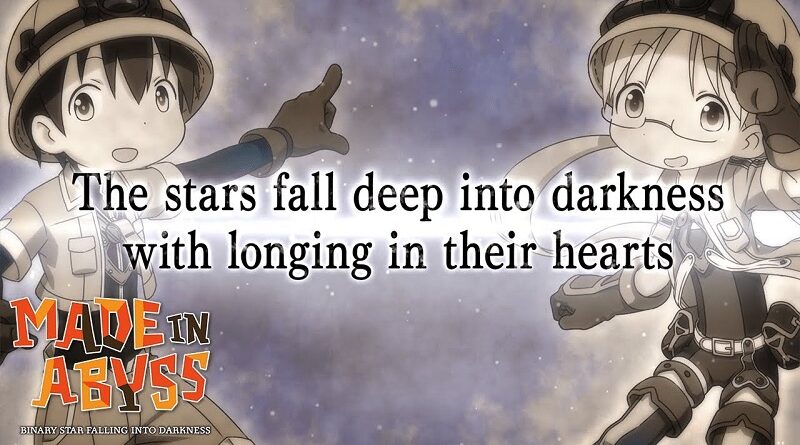 Made in Abyss: Binary Star Falling into Darkness