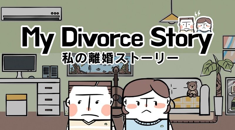 My Divorce Story