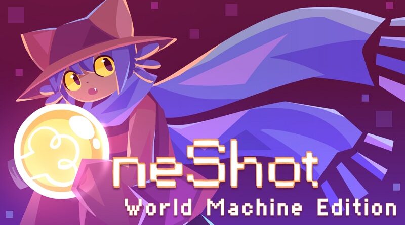 One Shot: World Machine Edition