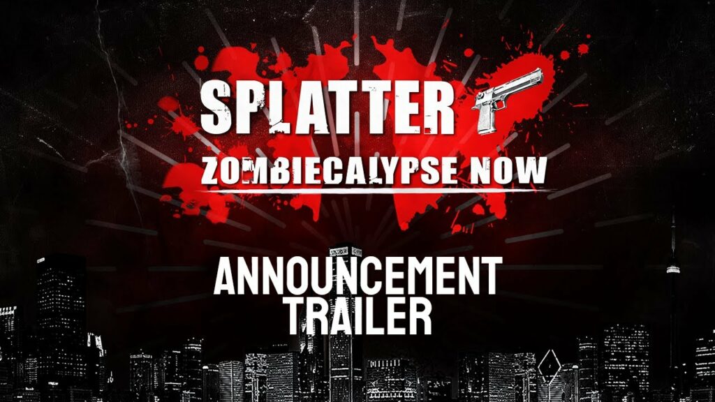 Splatter Zombiecalypse Now