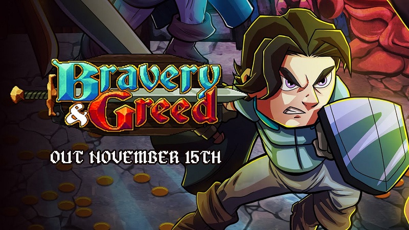 Bravery Greed
