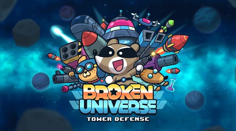 Broken Universe: Tower Defense