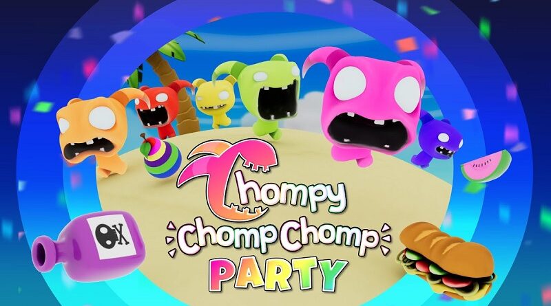 Chompy Chomp Chomp Party