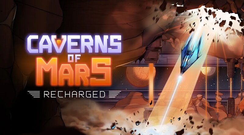 Caverns of Mars: Recharged