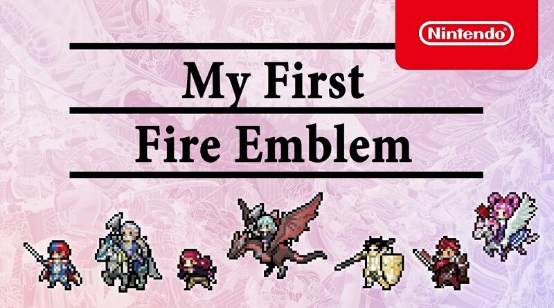 Fire Emblem Engage: My First Fire Emblem