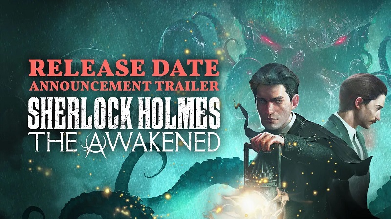 Sherlock Holmes The Awakened