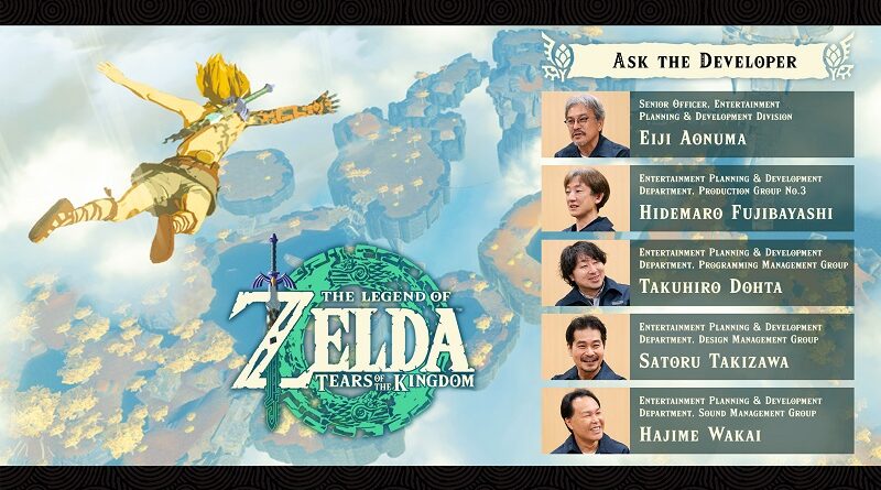The Legend of Zelda: Tears of the Kingdom - Ask the Developer
