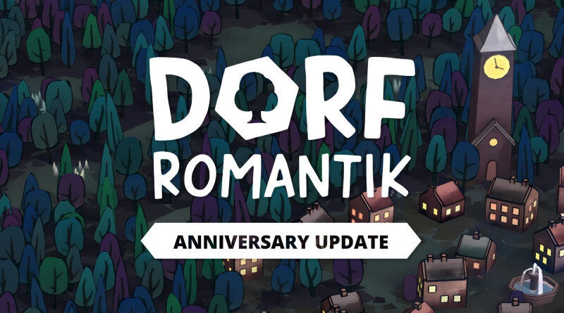 Dorfromantik Anniversary Update