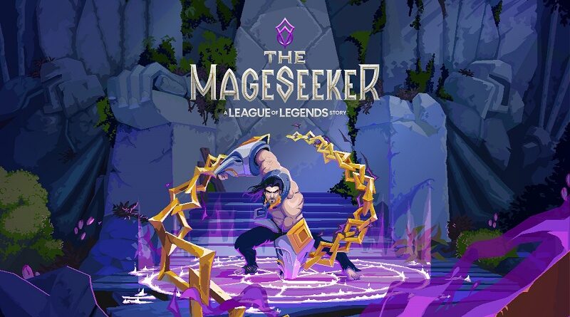 The Mageseeker: A League of Legends Story