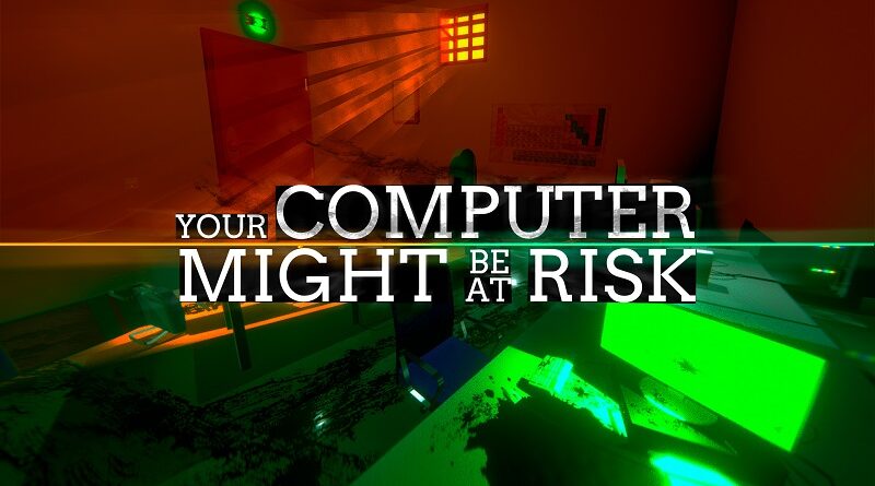 Your Computer Might Be At Risk