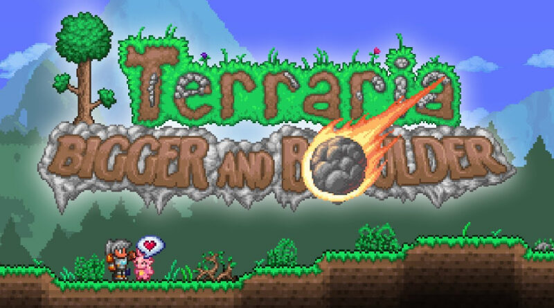 Terraria Bigger & Boulder