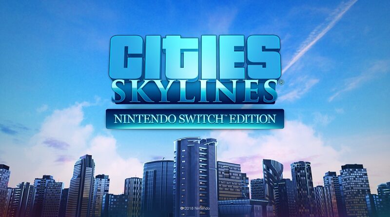 Cities: Skyline Nintendo Switch Edition