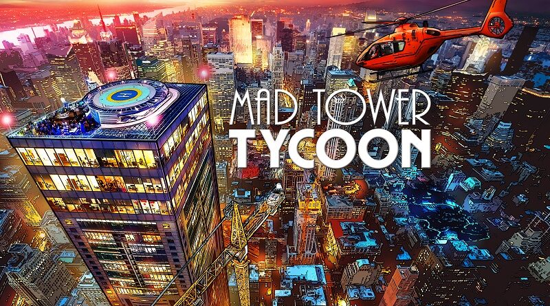 Mad Tower Tycoon