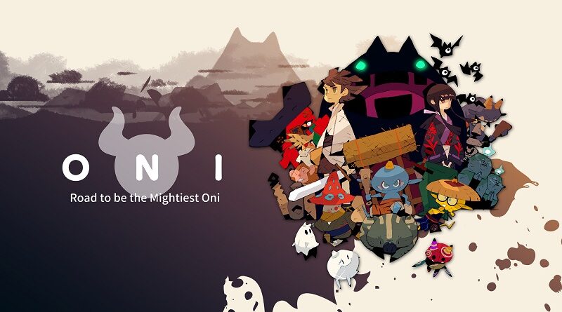 ONI: Road to be the Mightiest Oni