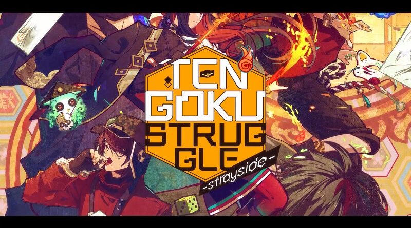 Tengoku Struggle -Strayside-