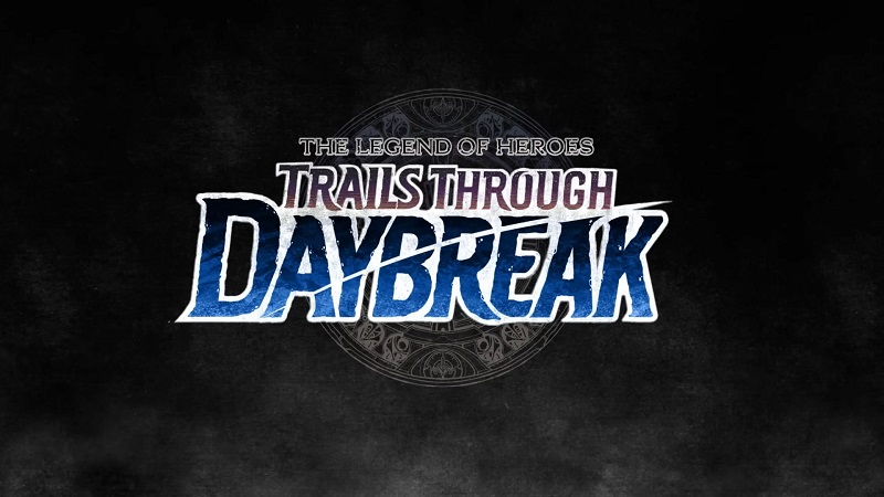 The Legend of Heroes: Trails through Daybreak