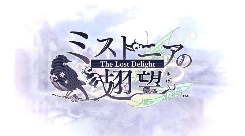 Mistonia no Kibou -The Lost Delight-